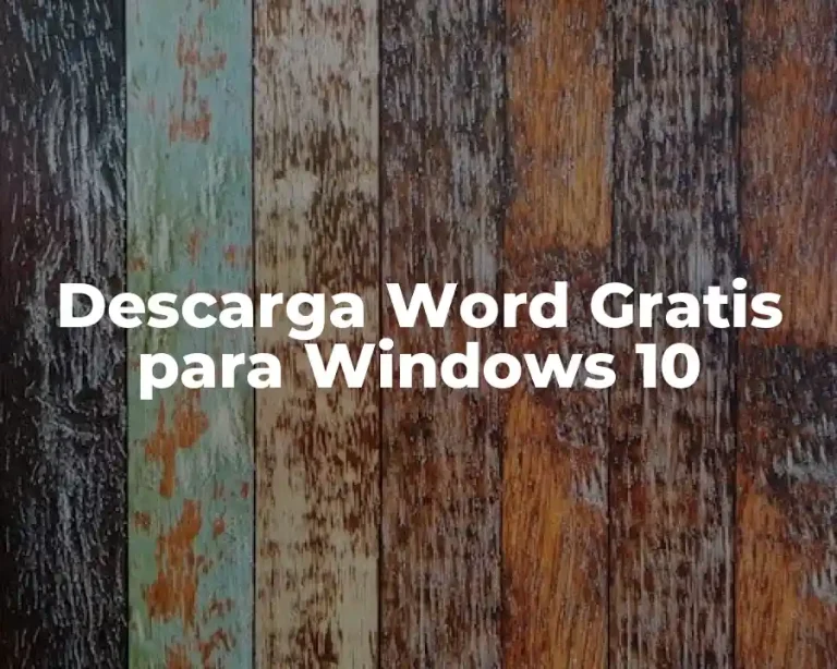 Descarga Word Gratis para Windows 10