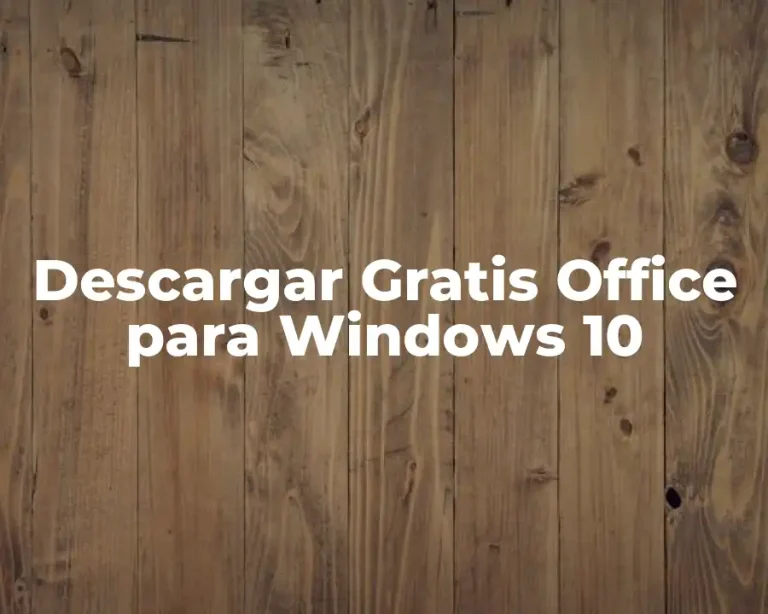 Descargar Gratis Office para Windows 10