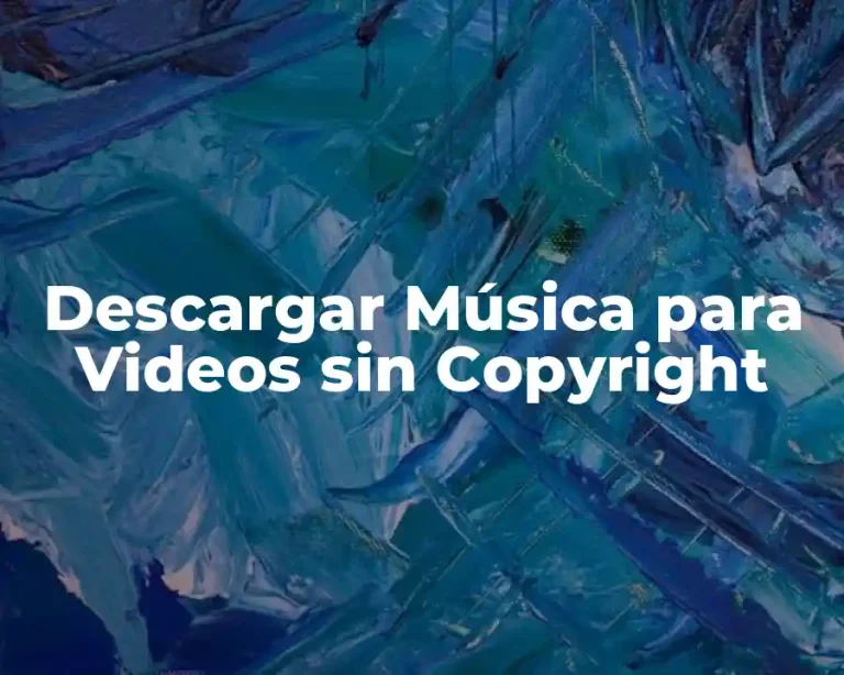 Descargar Música para Videos sin Copyright