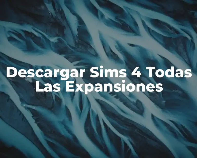 Descargar Sims 4 Todas Las Expansiones