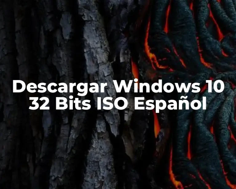 Descargar Windows 10 32 Bits ISO Español