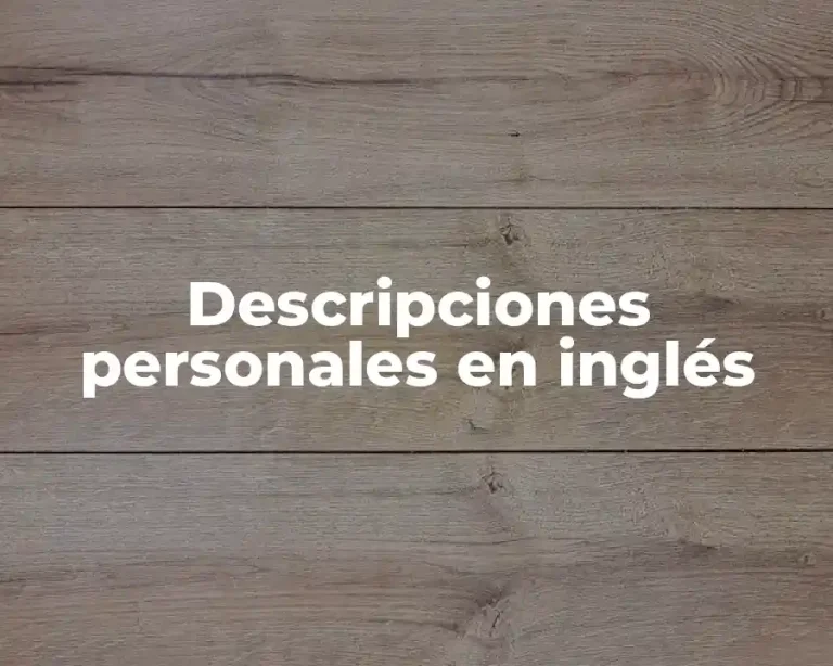 Descripciones personales en inglés