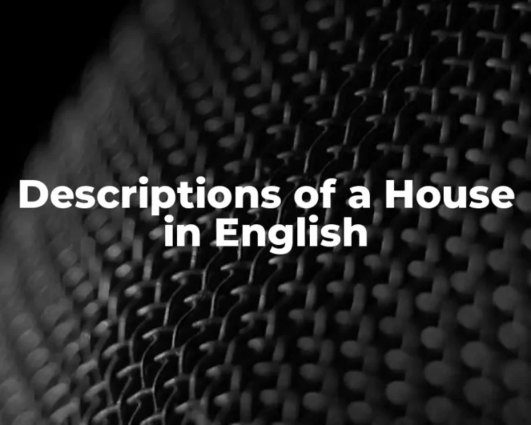 Descriptions of a House in English