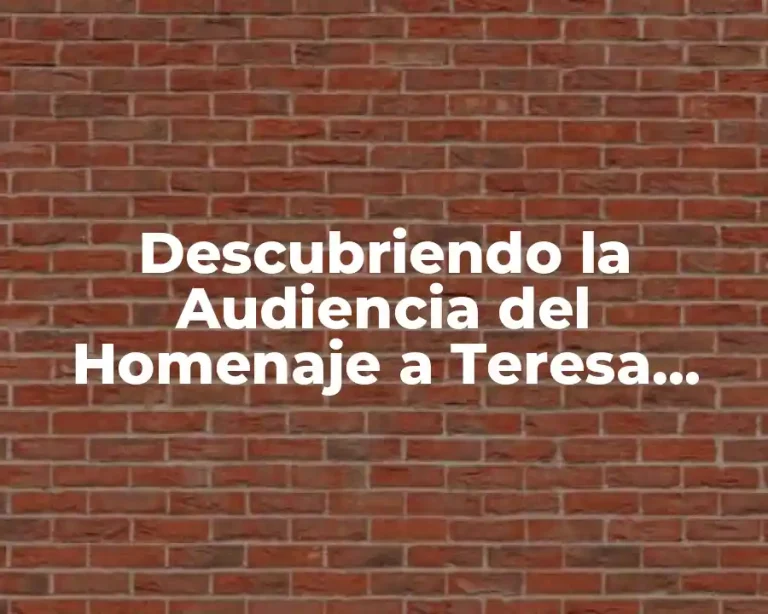 Descubriendo la Audiencia del Homenaje a Teresa Campos