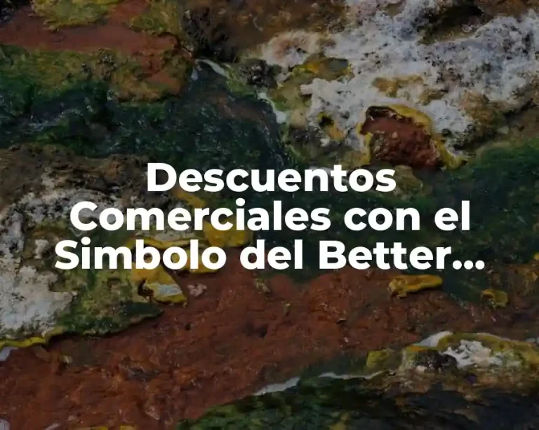 Descuentos Comerciales con el Simbolo del Better Ware