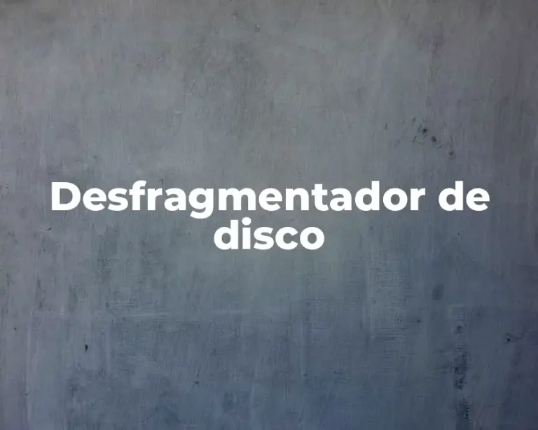 Desfragmentador de disco