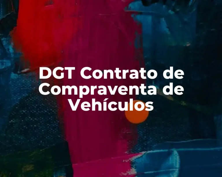 DGT Contrato de Compraventa de Vehículos