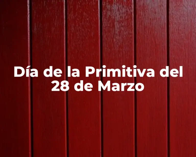 Día de la Primitiva del 28 de Marzo