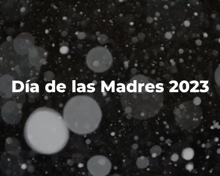Día de las Madres 2023