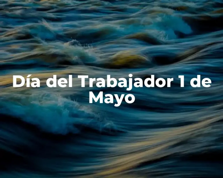 Día del Trabajador 1 de Mayo