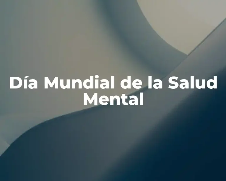 Día Mundial de la Salud Mental