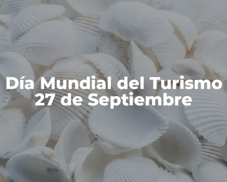 Día Mundial del Turismo 27 de Septiembre