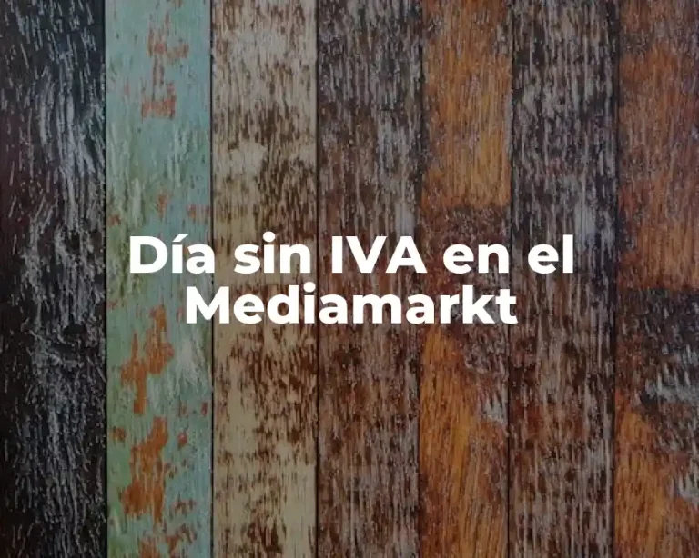 Día sin IVA en el Mediamarkt