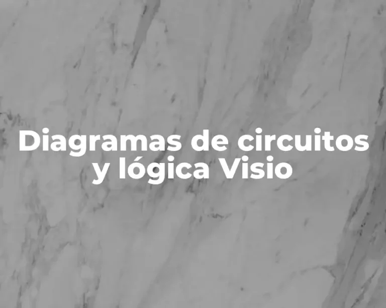 Diagramas de circuitos y lógica Visio