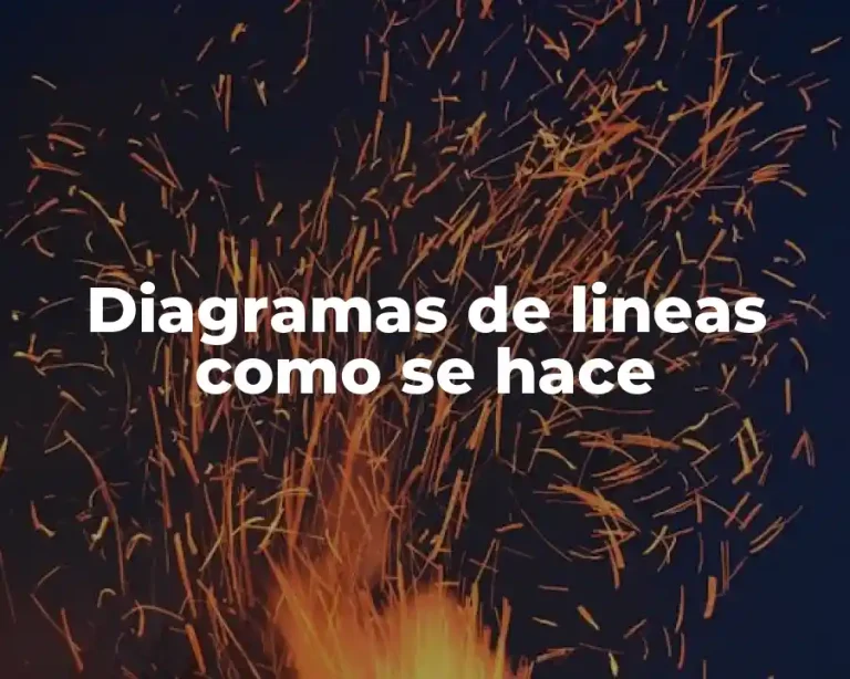 Diagramas de lineas como se hace