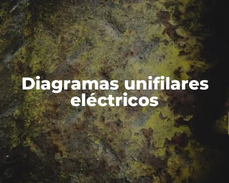 Diagramas unifilares eléctricos