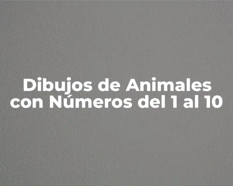 Dibujos de Animales con Números del 1 al 10