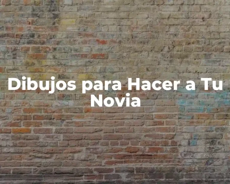 Dibujos para Hacer a Tu Novia