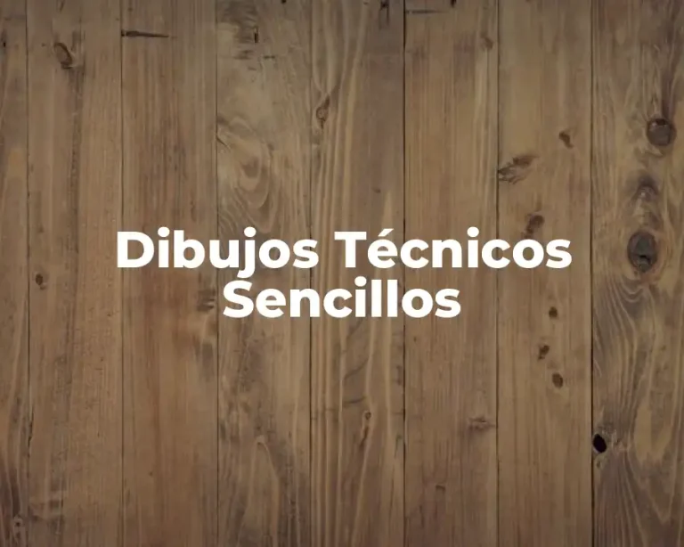 Dibujos Técnicos Sencillos