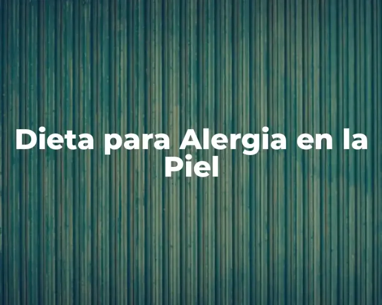 Dieta para Alergia en la Piel
