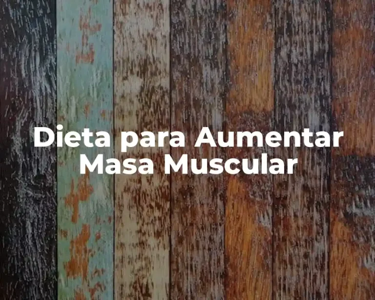 Dieta para Aumentar Masa Muscular