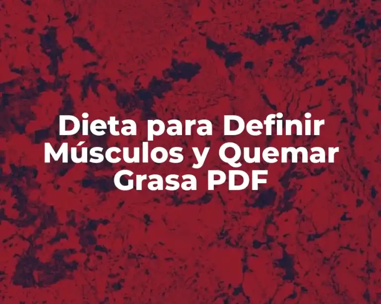 Dieta para Definir Músculos y Quemar Grasa PDF