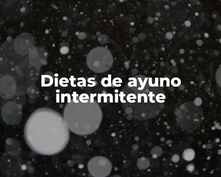 Dietas de ayuno intermitente