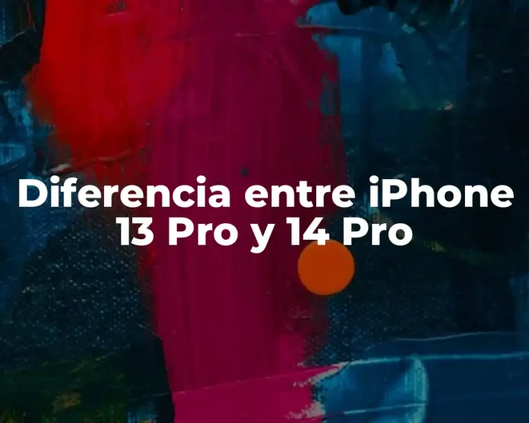 Diferencia entre iPhone 13 Pro y 14 Pro