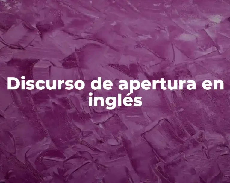 Discurso de apertura en inglés