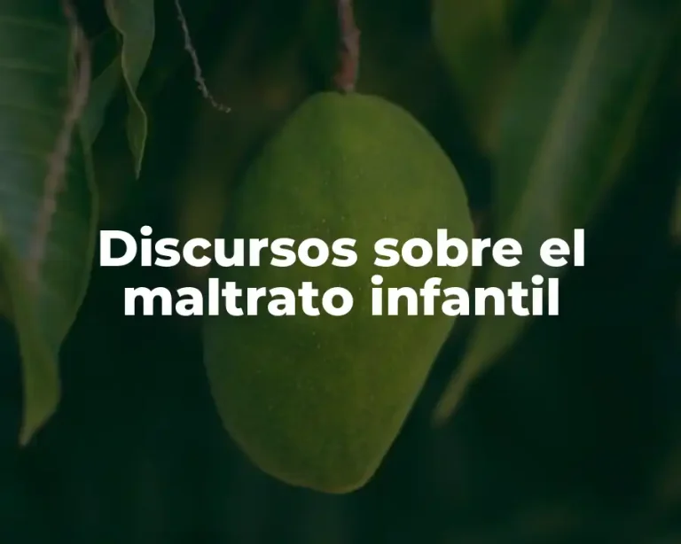 Discursos sobre el maltrato infantil