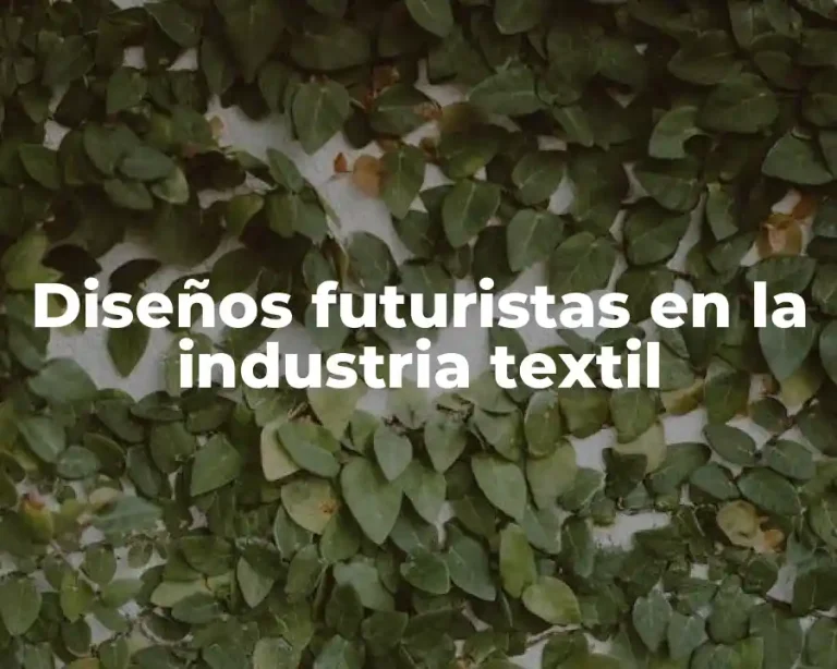 Diseños futuristas en la industria textil