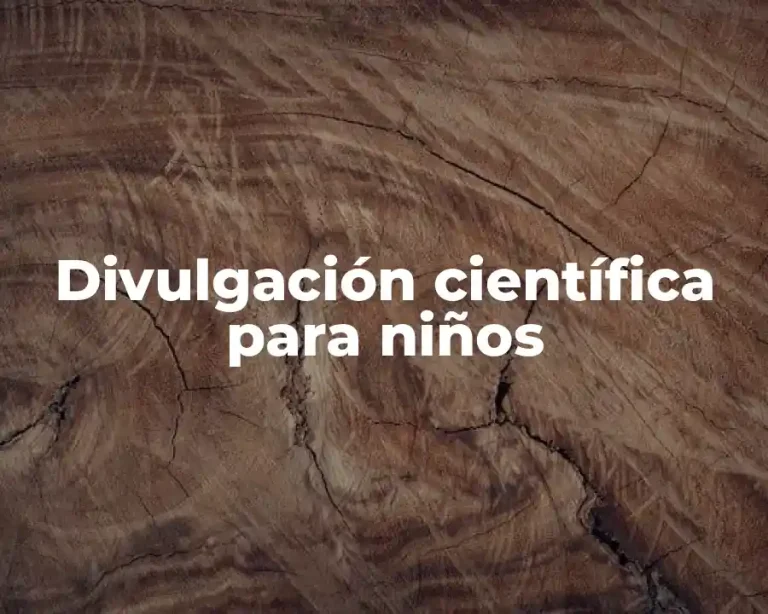 Divulgación científica para niños