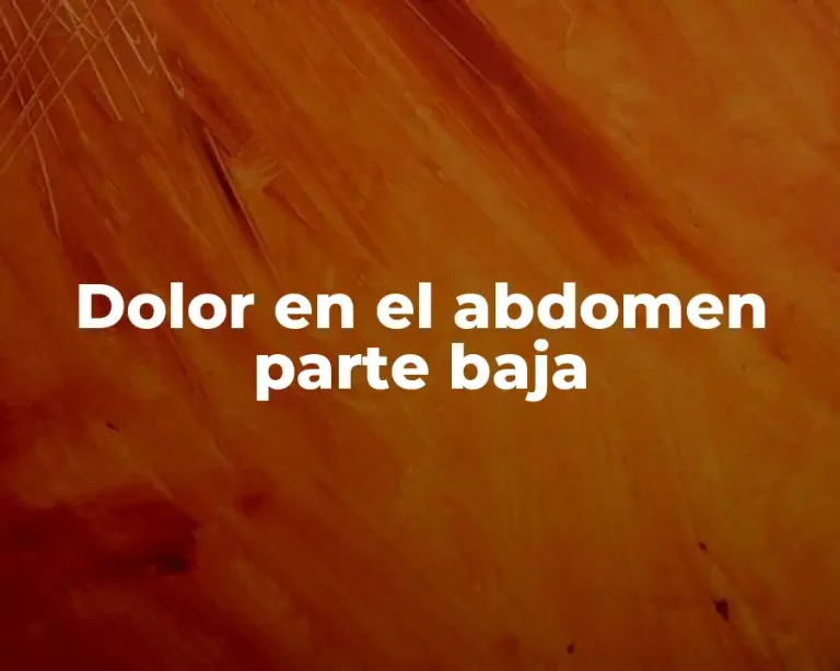 Dolor en el abdomen parte baja