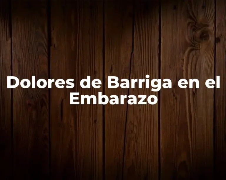 Dolores de Barriga en el Embarazo