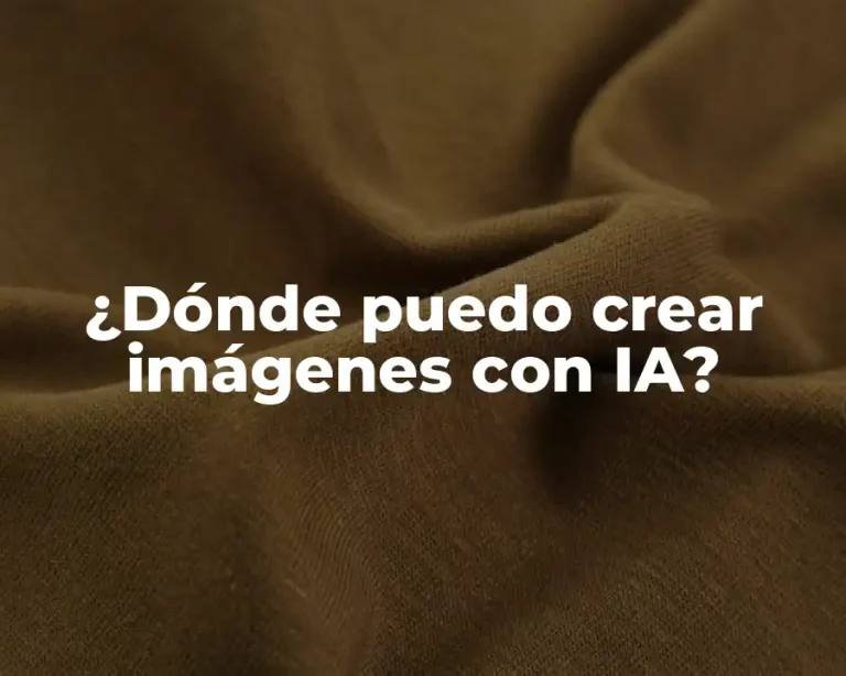¿Dónde puedo crear imágenes con IA?