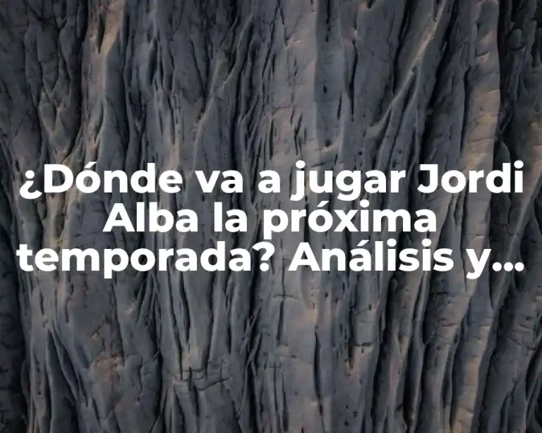 ¿Dónde va a jugar Jordi Alba la próxima temporada? Análisis y especulaciones