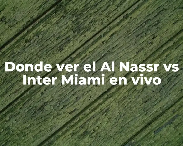 Donde ver el Al Nassr vs Inter Miami en vivo
