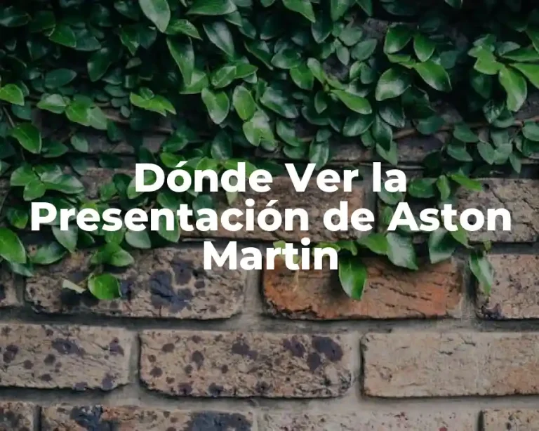 Dónde Ver la Presentación de Aston Martin