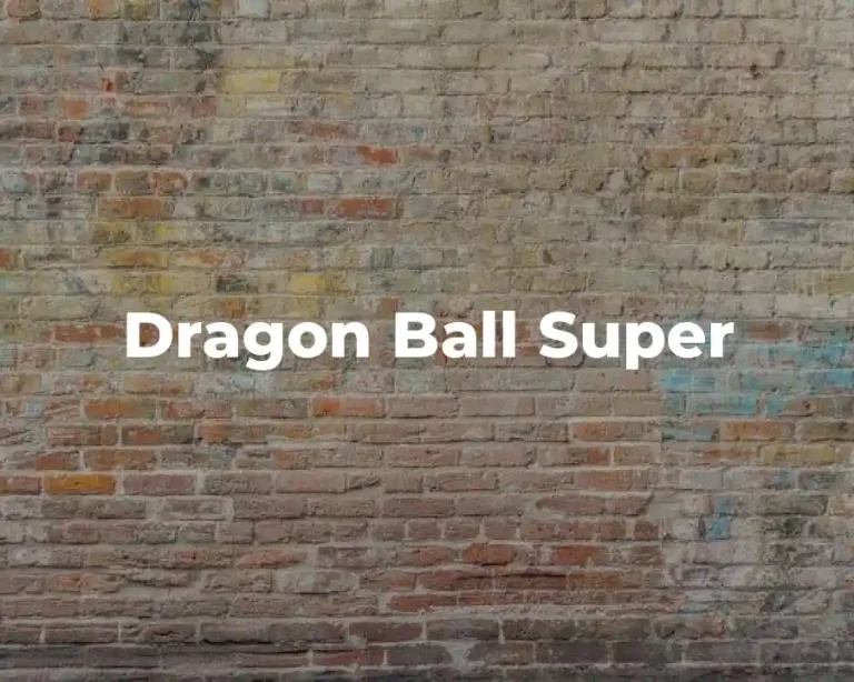 Dragon Ball Super