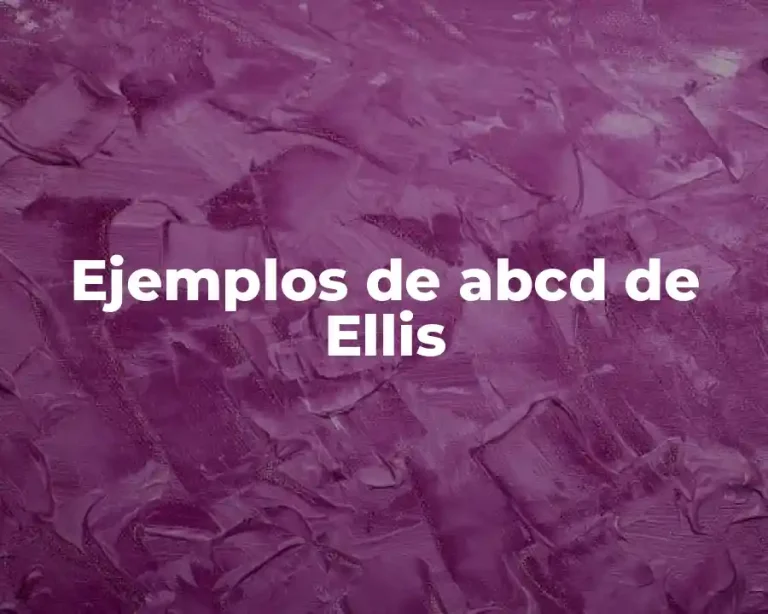 Ejemplos de abcd de Ellis