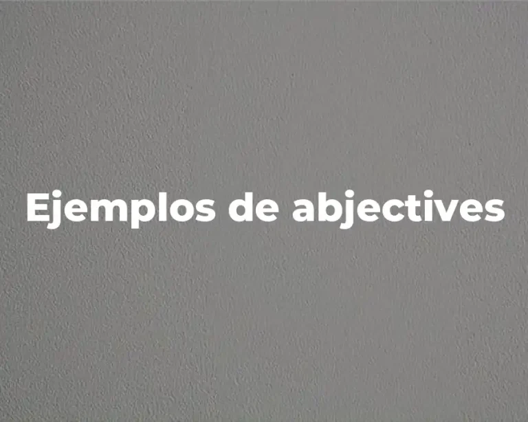 Ejemplos de abjectives