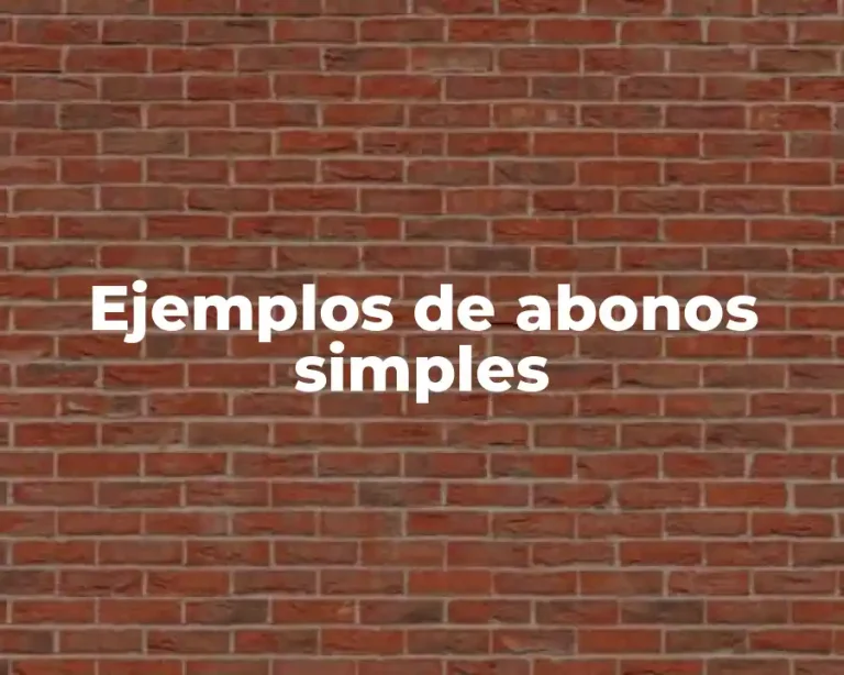Ejemplos de abonos simples