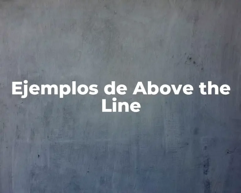 Ejemplos de Above the Line