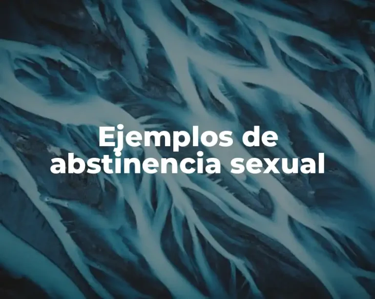 Ejemplos de abstinencia sexual