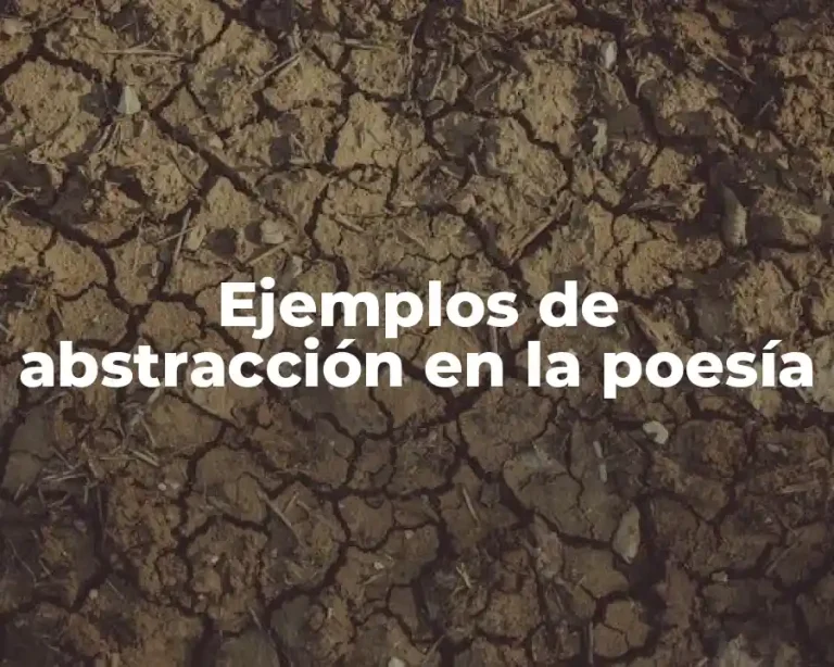 Ejemplos de abstracción en la poesía