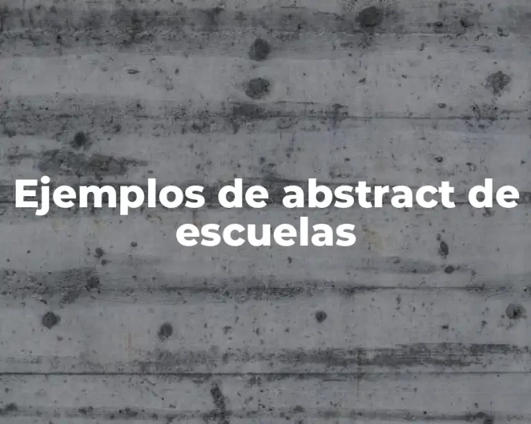 Ejemplos de abstract de escuelas