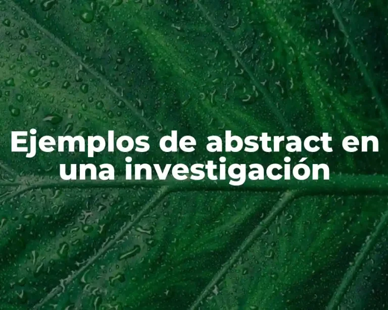Ejemplos de abstract en una investigación