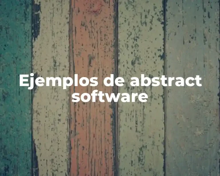 Ejemplos de abstract software