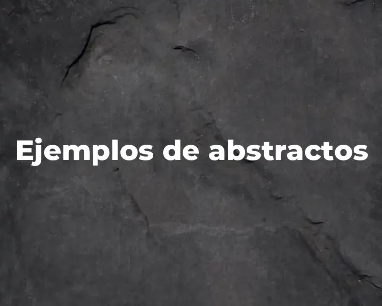Ejemplos de abstractos