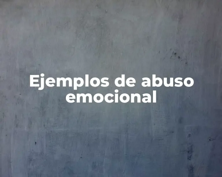 Ejemplos de abuso emocional